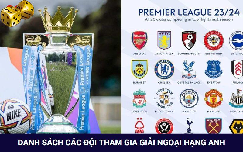 Danh sách các đội tham gia thi đấu Premier League