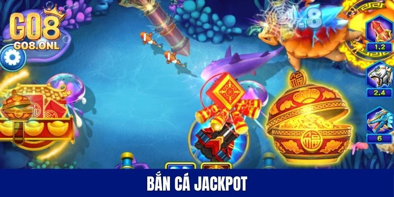 Bắn Cá Jackpot